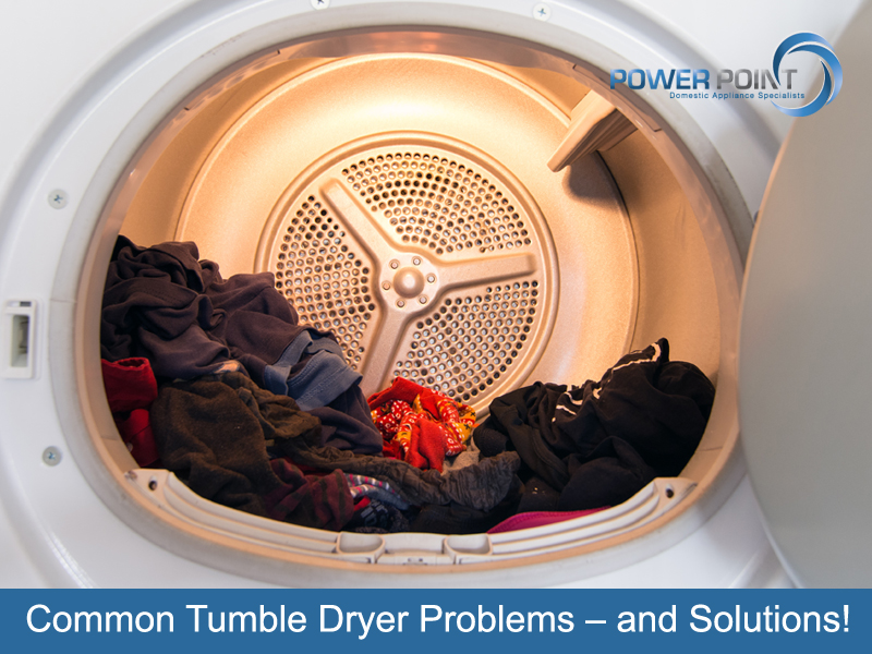 Common Tumble Dryer Problems – and Solutions!