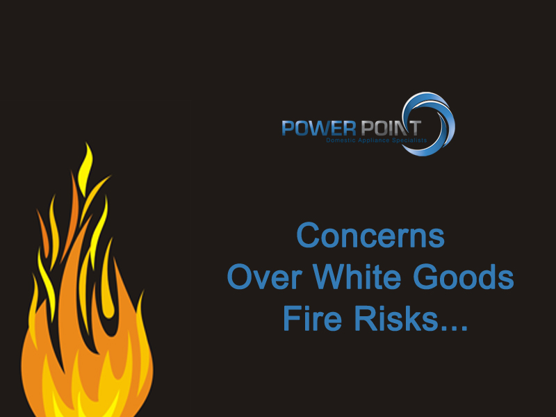 Concerns Over White Goods Fire Risks